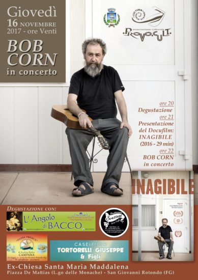 Bob Corn in concerto all’ex chiesa Santa Maria Maddalena San Giovanni Rotondo