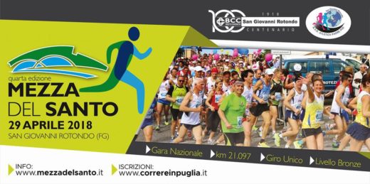 Ritorna il 29 aprile a San Giovanni Rotondo la “Mezza del Santo”