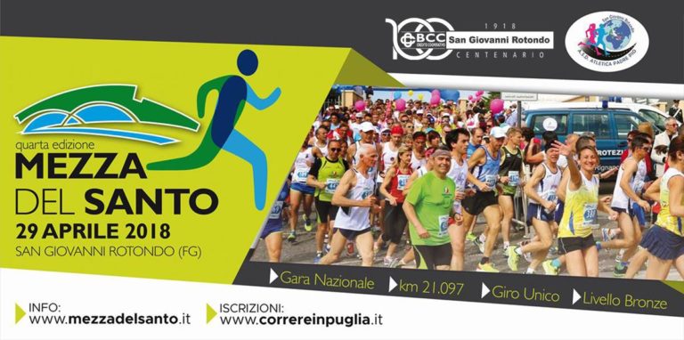 Ritorna il 29 aprile a San Giovanni Rotondo la “Mezza del Santo”