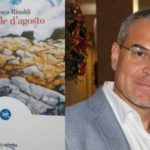“Le nuvole d’agosto”: il romanzo di Francesco Rinaldi