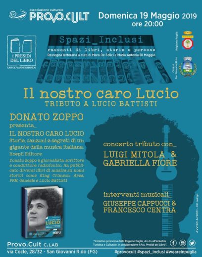 Al Provo.Cult C.Lab Donato Zoppo presenta: “Il nostro caro Lucio”