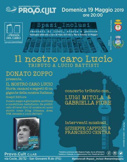Al Provo.Cult C.Lab Donato Zoppo presenta: “Il nostro caro Lucio”