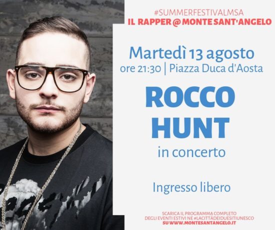 Rocco Hunt in concerto a Monte Sant’Angelo