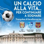 Un Calcio alla Vita per continuare a sognare