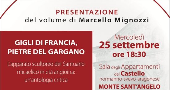 Presentazione del libro “Gigli di Francia, Pietre del Gargano”