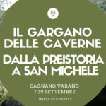 Un itinerario per scoprire il Gargano delle caverne, dalla preistoria a San Michele
