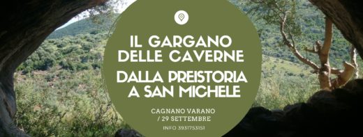 Un itinerario per scoprire il Gargano delle caverne, dalla preistoria a San Michele