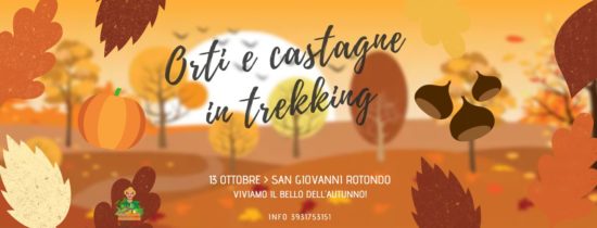 Weekend d’autunno da vivere in natura tra orti e castagne