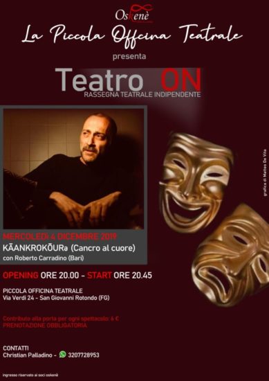 Va di scena alla Piccola Officina Teatrale “KĀANKROKŌURǝ (Cancroalcuore)” di e con Roberto Corradino