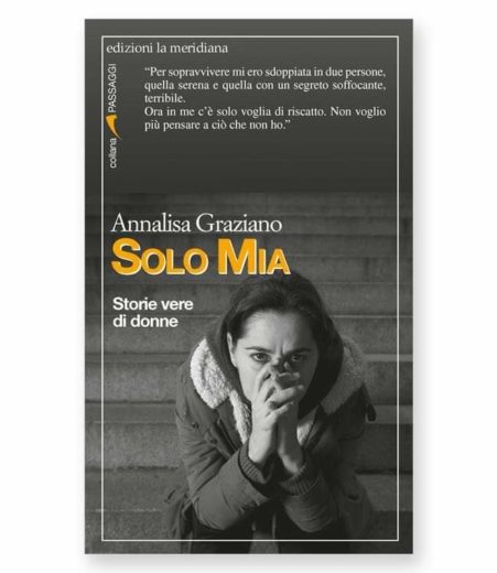 A San Giovanni Rotondo la presentazione del libro di Annalisa Graziano “Solo Mia”