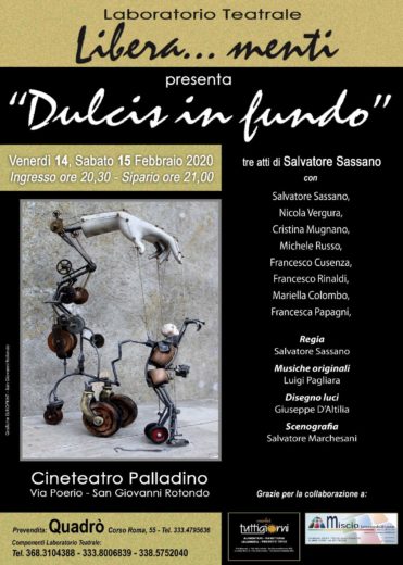 Dulcis in fundo: in scena la nuova (maledetta) commedia di Sassano