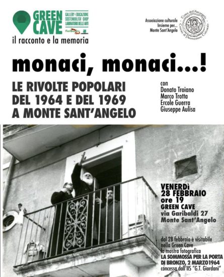 Monaci, monaci! Rivolte del 1964 e del 1969 a Monte Sant’Angelo