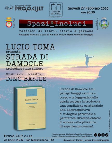 Spazi Inclusi – LUCiO TOMA – Strada di Damocle