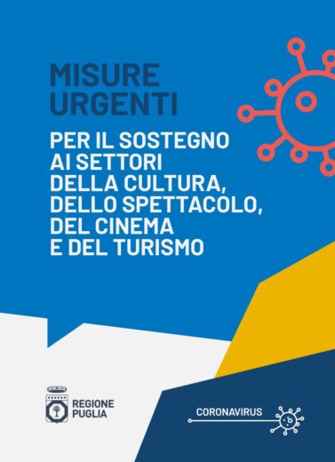 La Regione Puglia ha approvato la prima serie di misure urgenti per sostenere gli operatori dei settori turismo e cultura.