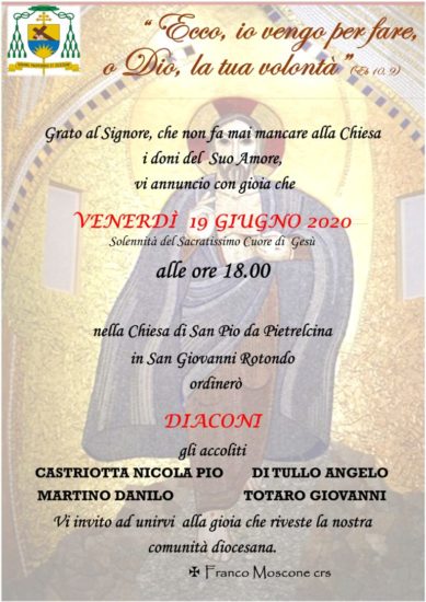 Ordinazioni Diaconali: Angelo, Danilo, Giovanni e Nicola il prossimo 19 giugno nella Chiesa di “San Pio da Pietrelcina” in San Giovanni Rotondo