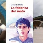 Un libro che parla di San Giovanni Rotondo di Leonardo Gliatta, “La fabbrica del santo”
