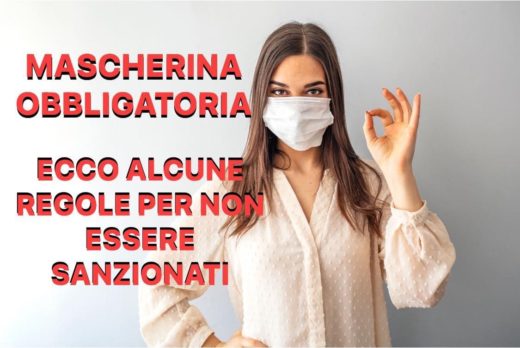 MASCHERINA OBBLIGATORIA… ECCO ALCUNE REGOLE