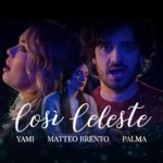 Un Natale “Così celeste” con Yami, feat. Palma Mangiacotti e Matteo Brento.
