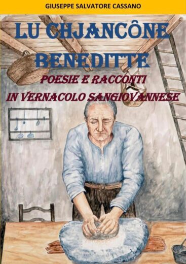 Presentazione del libro di poesie e racconti “Lu chiancône beneditte”, del professor Giuseppe Salvatore Cassano