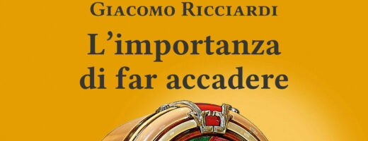 L’IMPORTANZA DI FAR ACCADERE di Giacomo Ricciardi