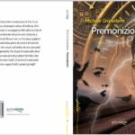 Il giallista del Gargano, Michele Cesare Granatiero presenta il suo nuovo libro dal titolo “PREMONIZIONI”