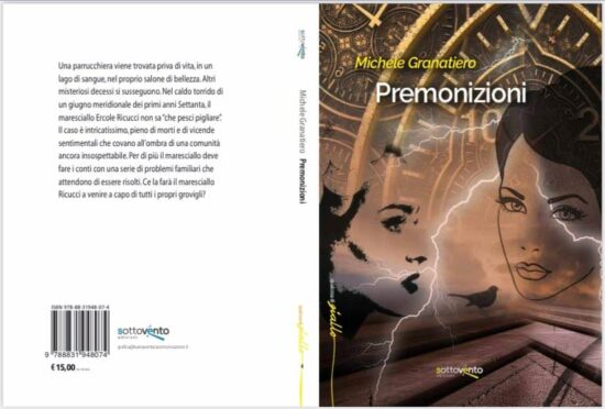Il giallista del Gargano, Michele Cesare Granatiero presenta il suo nuovo libro dal titolo “PREMONIZIONI”