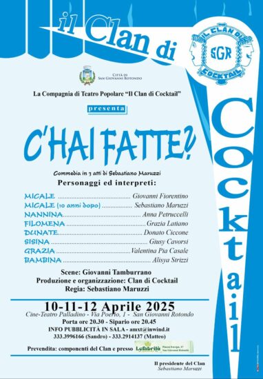 Torna in scena “Il Clan di cocktail” con la nuova e brillante commedia in 3 atti di Sebastiano Maruzzi dal titolo “C’hai fatte?”.